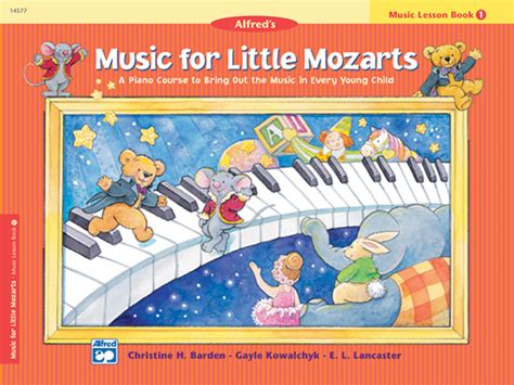 Music For Little Mozarts Music Lesson Book, Book 1